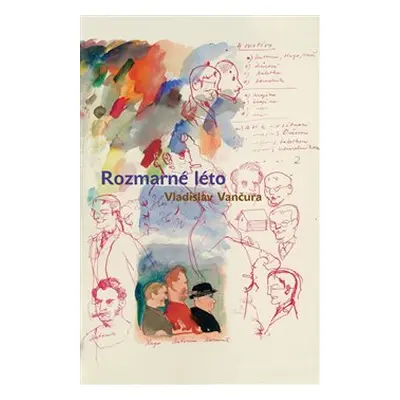 Rozmarné léto - Vladislav Vančura