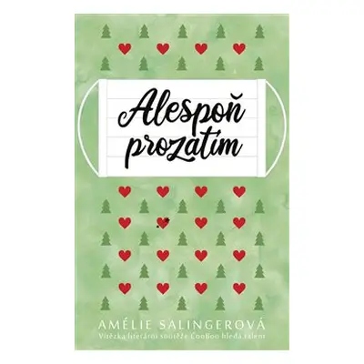 Alespoň prozatím - Amélie Salingerová