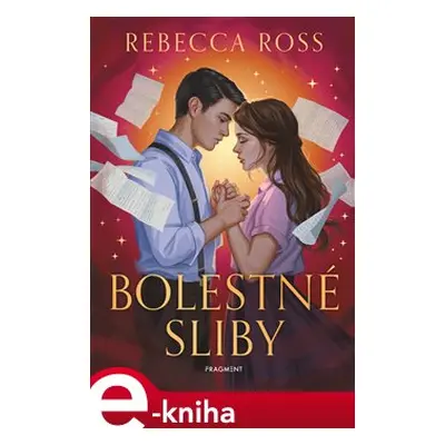 Bolestné sliby - Rebecca Ross