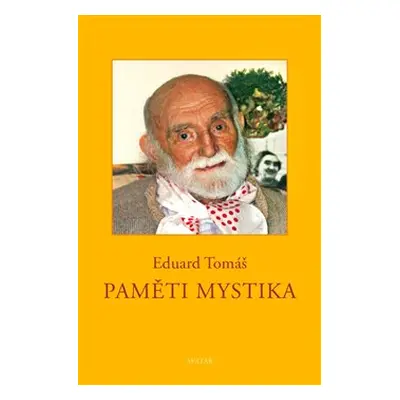 Paměti mystika - Eduard Tomáš