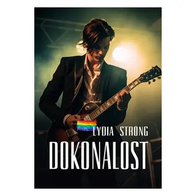 Dokonalost - Lydia Strong