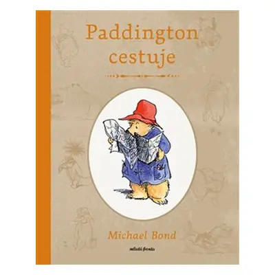 Paddington cestuje - Michael Bond