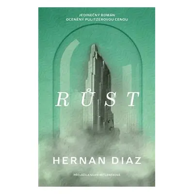 Růst - Hernan Diaz