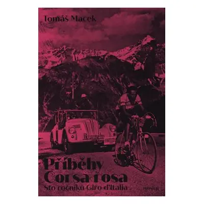 Příběhy Corsa rosa - Tomáš Macek