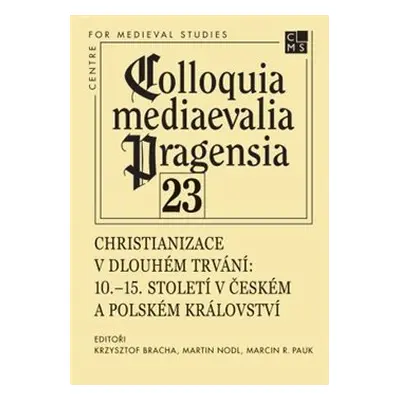 Christianizace v dlouhém trvání