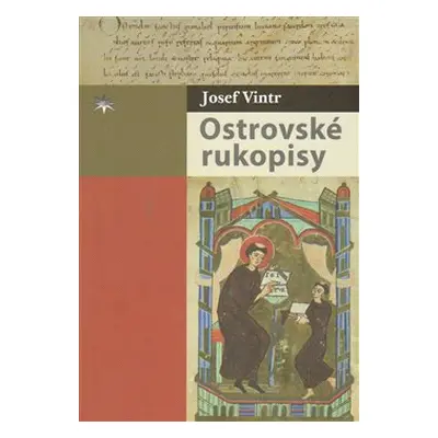 Ostrovské rukopisy - Josef Vintr