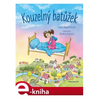 Kouzelný batůžek - Lucie Hamalčíková