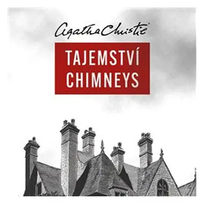 Tajemství Chimneys - Agatha Christie