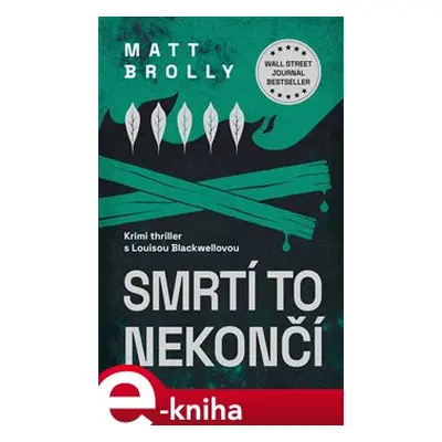 Smrtí to nekončí - Matt Brolly