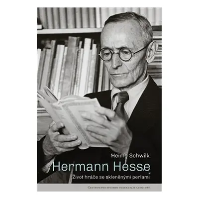 Hermann Hesse - Heimo Schwilk