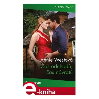 Čas odchodů, čas návratů - Annie Westová