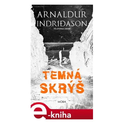 Temná skrýš - Arnaldur Indridason