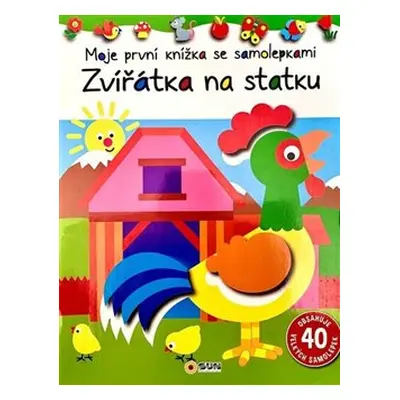 Zvířátka na statku - Moje první knížka se samolepkami