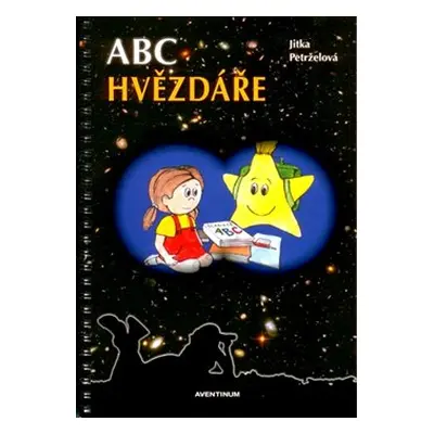 ABC hvězdáře - Jitka Petrželová