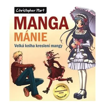 Manga mánie - Christopher Hart