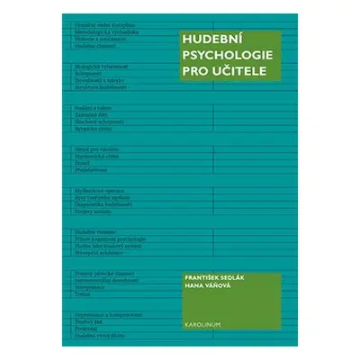 Hudební psychologie pro učitele - Hana Váňová, František Sedlák