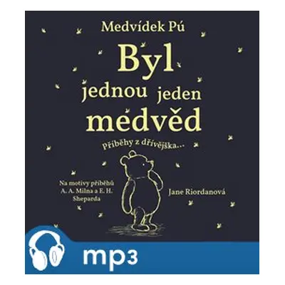 Medvídek Pú: Byl jednou jeden medvěd, mp3 - Jane Riordan