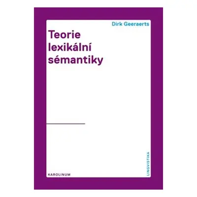 Teorie lexikální sémantiky - Dirk Geeaerst