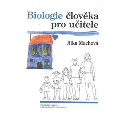 Biologie člověka pro učitele - Jitka Machová