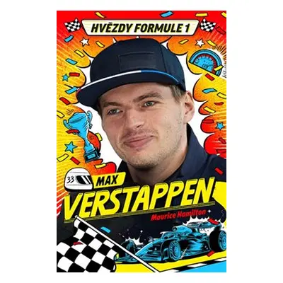 Hvězdy formule 1 - Max Verstappen - Maurice Hamilton