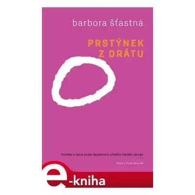 Prstýnek z drátu - Barbora Šťastná