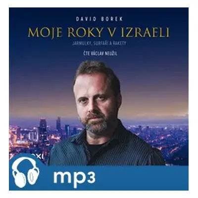 Moje roky v Izraeli, mp3 - David Borek