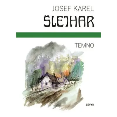 Temno - Josef Karel Šlejhar