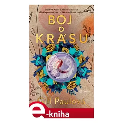 Boj o krásu - Gill Paulová