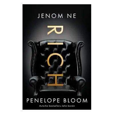 Jenom ne Rich - Penelope Bloom