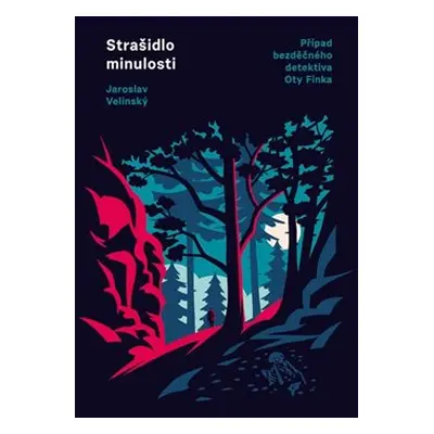 Strašidlo minulosti - Jaroslav Velinský