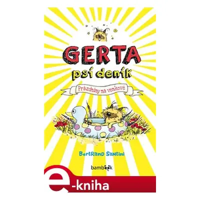 Gerta – psí deník - Bertrand Santini