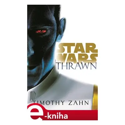 Star Wars - Thrawn - Timothy Zahn