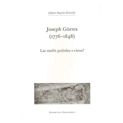 Joseph Görres (1776–1848) - Johann Baptist Heinrich