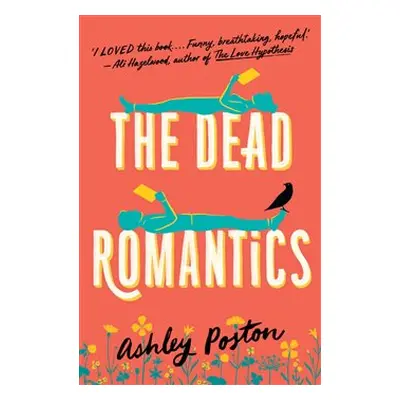 Dead Romantics - Ashley Poston