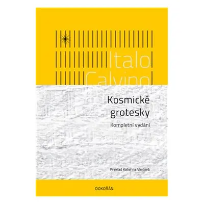 Kosmické grotesky - Italo Calvino