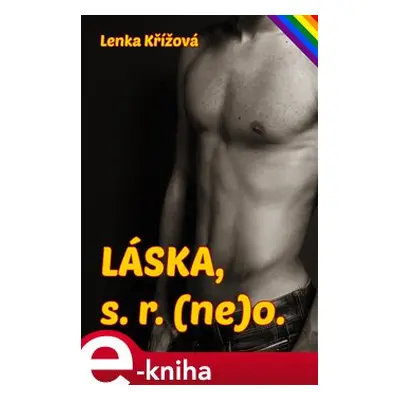 Láska s.r.(ne)o. - Lenka Křížová