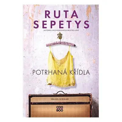 Potrhaná křídla - Ruta Sepetysová