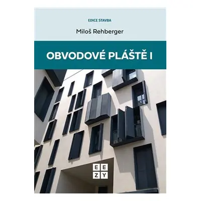 Obvodové pláště 1 - Miloš Rehberger