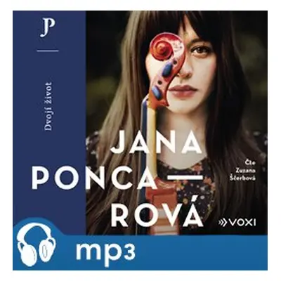 Dvojí život, mp3 - Jana Poncarová