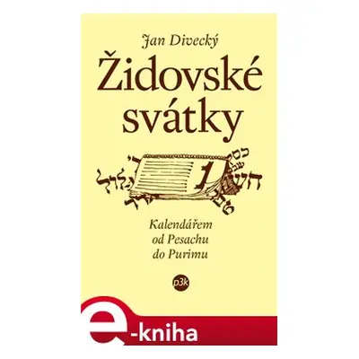 Židovské svátky - Jan Divecký