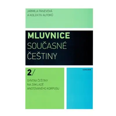 Mluvnice současné češtiny 2 - Jarmila Panevová, kol.