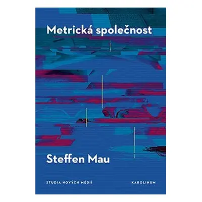 Metrická společnost - Stefen Mau