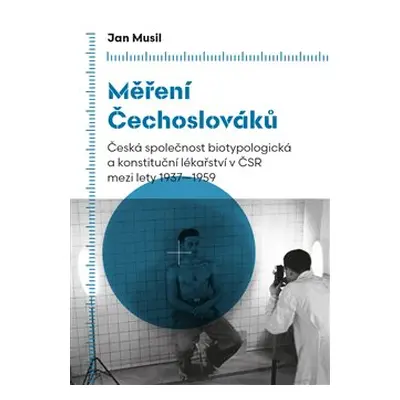 Měření Čechoslováků - Jan Musil