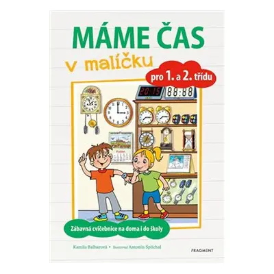 Máme čas v malíčku - Kamila Balharová