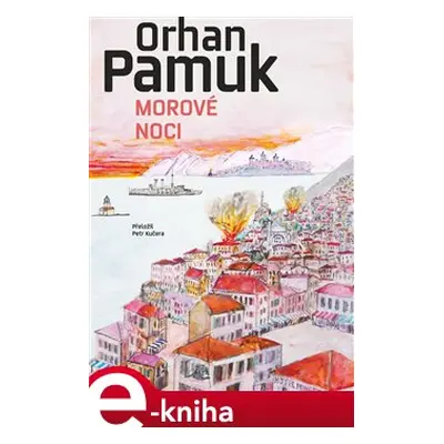 Morové noci - Orhan Pamuk