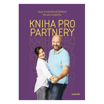 Kniha pro partnery - Milan Studnička, Olga Šípková