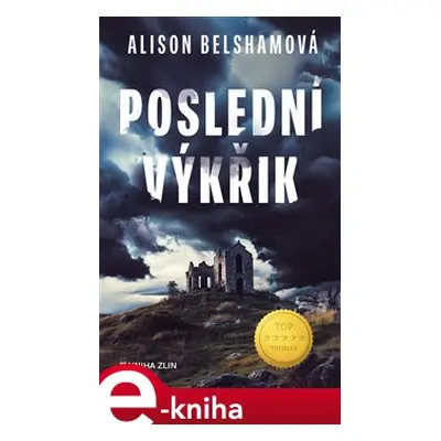 Poslední výkřik - Alison Belshamová