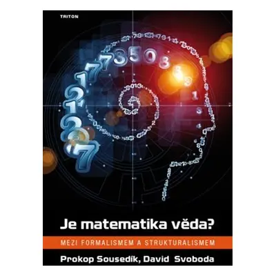 Je matematika věda? - Prokop Sousedík, David Svoboda