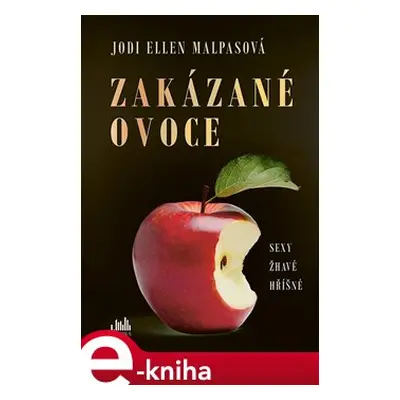 Zakázané ovoce - Jodi Ellen Malpasová