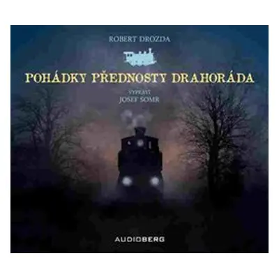 Pohádky přednosty Drahoráda - Robert Drozda